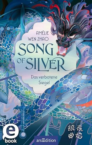 Song of Silver – Das verbotene Siegel (Song of Silver 1)