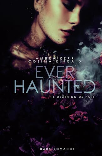 EVER HAUNTED: Til Death Do Us Part