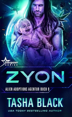 Zyon: Science Fiction Romance (Alien Adoptions Agentur 9)