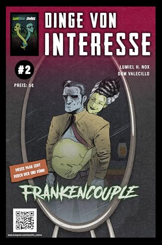 Frankencouple: Dinge von Interesse: Ausgabe 2