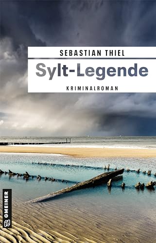 Sylt-Legende: Kriminalroman (Oberkommissarin Lene Cornelsen 2)