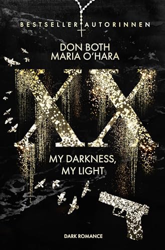 XX - my darkness, my light (XX - die Neuauflage 6)