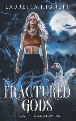 Fractured Gods (The Waif in the Wilds Book 2)