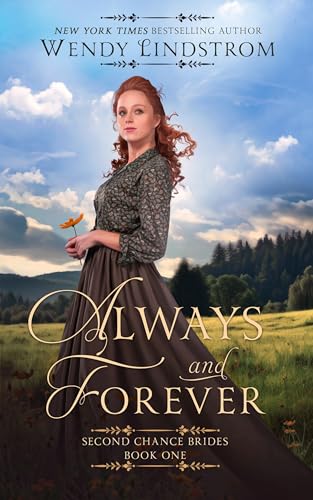 Always and Forever (The Second Chance Brides Book 1)