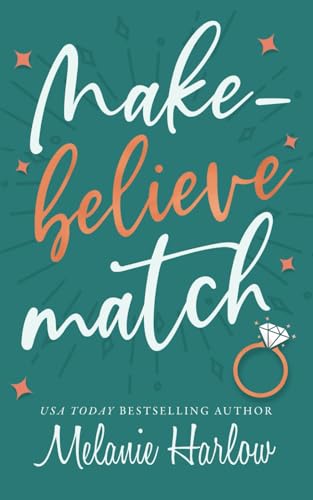 Make-Believe Match: A marriage of convenience small town romance (Cherry Tree Harbor, Band 3)