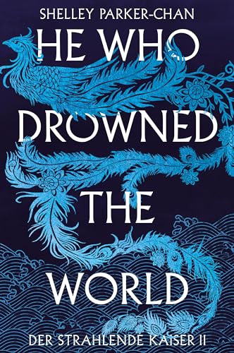 He Who Drowned the World (Der strahlende Kaiser II)