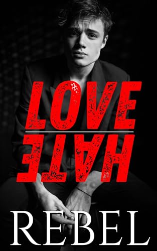 Love Hate: MM College Bully Standalone Romance