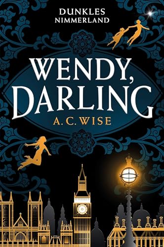 Wendy, Darling – Dunkles Nimmerland