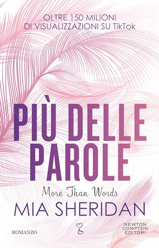 Più delle parole. More Than Words (Italian Edition)