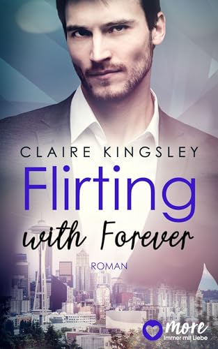 Flirting with Forever (Dating Desasters 4)