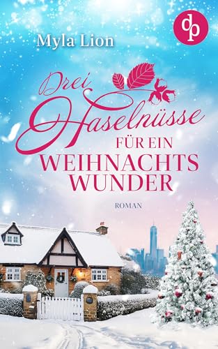 Drei Haselnüsse für ein Weihnachtswunder