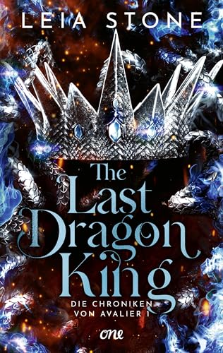 The Last Dragon King - Die Chroniken von Avalier 1: Die TikTok-Romantasy-Sensation: Ein echter Pageturner voller prickelnder Gefühle
