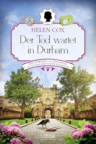 Der Tod wartet in Durham: Miss Edwards und das Rätsel um die verschwundene Studentin. Kriminalroman (Ein Yorkshire-Krimi 4)
