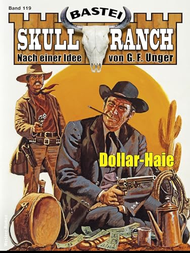 Skull-Ranch 119: Dollar-Haie (Skull Ranch)