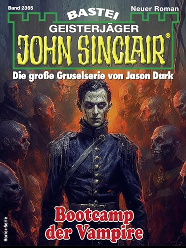John Sinclair 2365: Bootcamp der Vampire