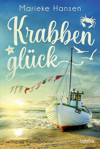 Krabbenglück: Roman
