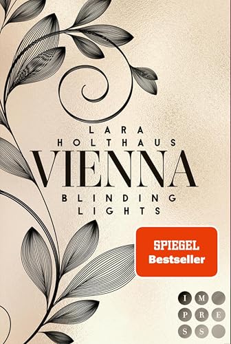 Vienna 1: Blinding Lights: Elektrisierende Enemies-to-Lovers Romance: Rich Girl Heiress trifft auf Bad Boy Stepbrother
