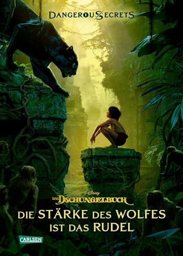 Disney – Dangerous Secrets 6: Dschungelbuch: Die Stärke des Wolfes ist das Rudel: Die Stärke des Rudels (Dschungelbuch)