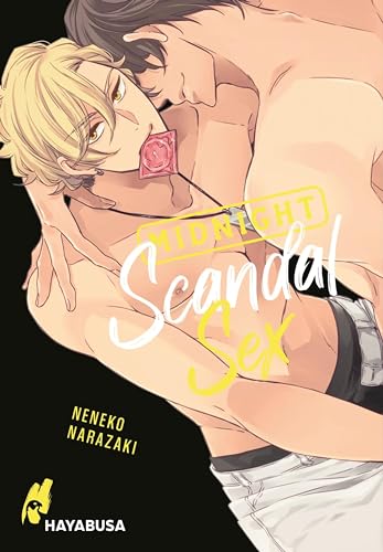 Midnight Scandal Sex: Yaoi Manga ab 18 – Prickelndes und turbulentes Wiedersehen mit Masafumi und Ryo! (Midnight Sex 5)