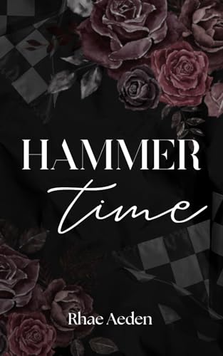 Hammer Time (Chequered Flag Series, Band 1)