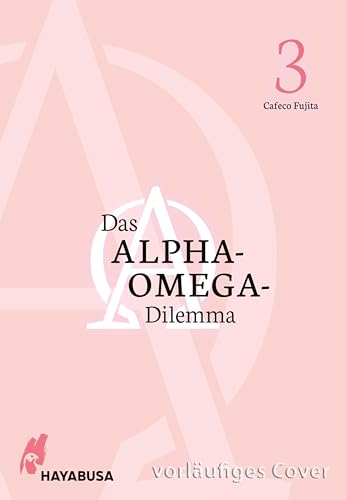Das Alpha-Omega-Dilemma 3: Ungewöhnliche Familiengeschichte im Omegaverse über einen Alpha mit Kind