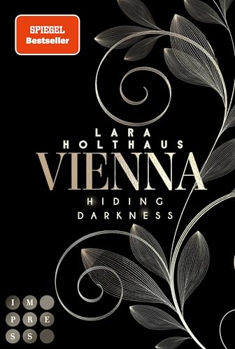 Vienna 2: Hiding Darkness: Elektrisierende Enemies-to-Lovers Romance: Rich Girl Heiress trifft auf Bad Boy Stepbrother