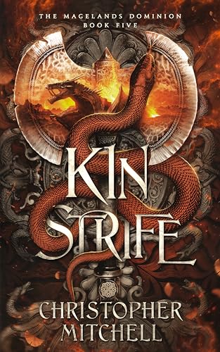 Kin Strife: (The Magelands Dominion Book 5)