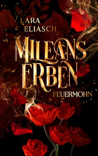 Feuermohn | Mileans Erben-Saga 2