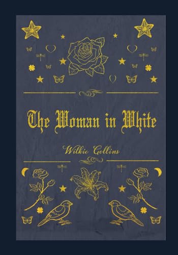 The Woman in White: With original illustrations