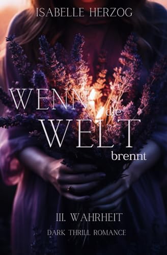 Wenn die Welt brennt (Wenn-Reihe, Band 3)