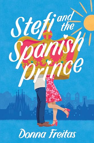 Stefi and the Spanish Prince (English Edition)