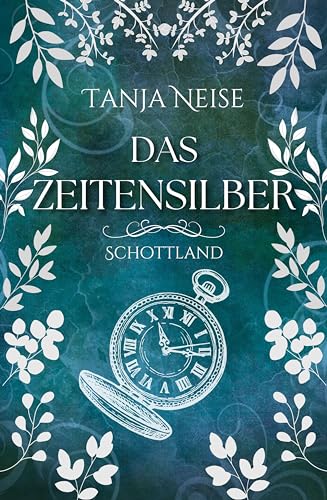 Das Zeitensilber - Schottland