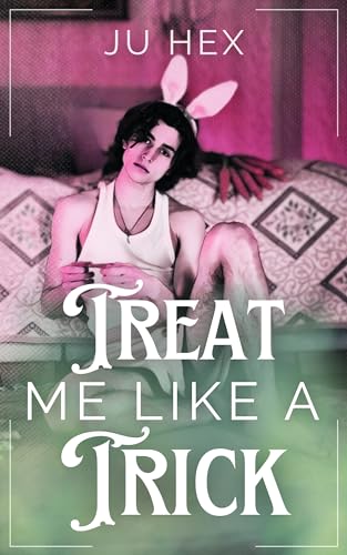 Treat me like a Trick