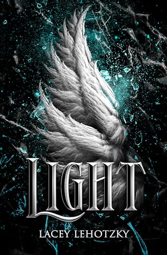 Light (A Choice of Light and Dark Book 2)