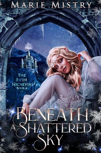 Beneath a Shattered Sky (The Fifth Nicnevin Book 4)