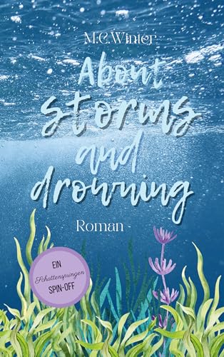 About storms and drowning: Ein Schattenspringen Spin-Off