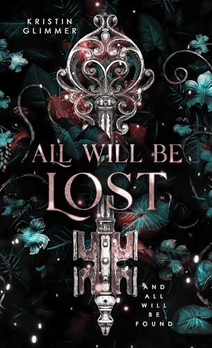 All will be Lost : and all will be Found
