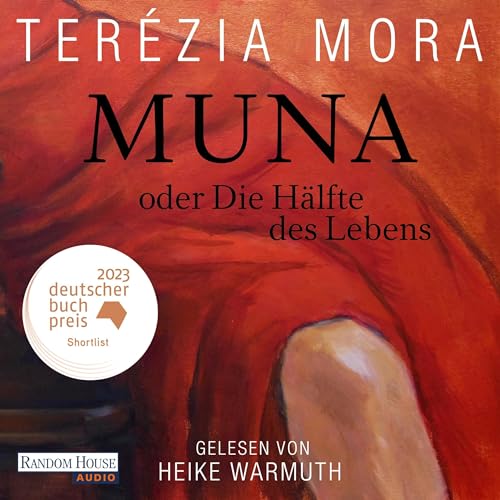 Muna oder Die Hälfte des Lebens