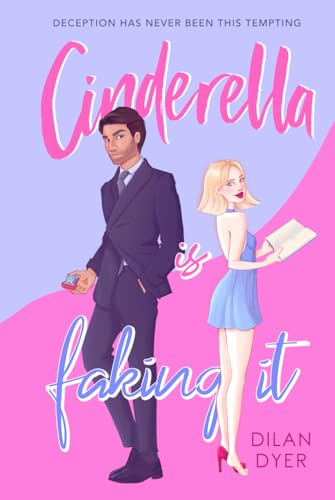 Cinderella Is Faking It: Limited Edition (Princess Crossover Series)