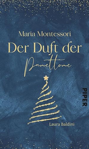 Maria Montessori – Der Duft von Panettone: Eine Adventskalender-Geschichte aus »Weihnachtsduft und Erfindergeist«