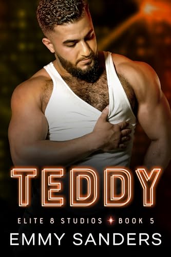 Teddy (Elite 8 Studios Book 5)