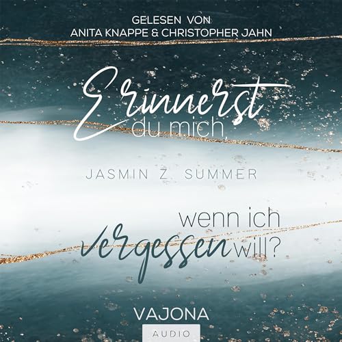 Erinnerst du mich, wenn ich vergessen will?: Wenn 1