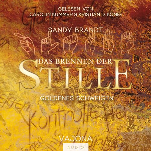 Das Brennen der Stille: Goldenes Schweigen 1
