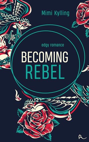 Becoming Rebel (All The Lies 2)