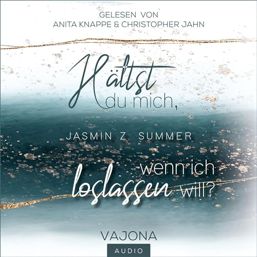 Hältst du mich, wenn ich loslassen will?: Wenn 2