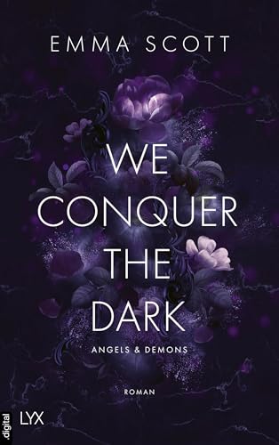 We Conquer the Dark (Angels and Demons 1)