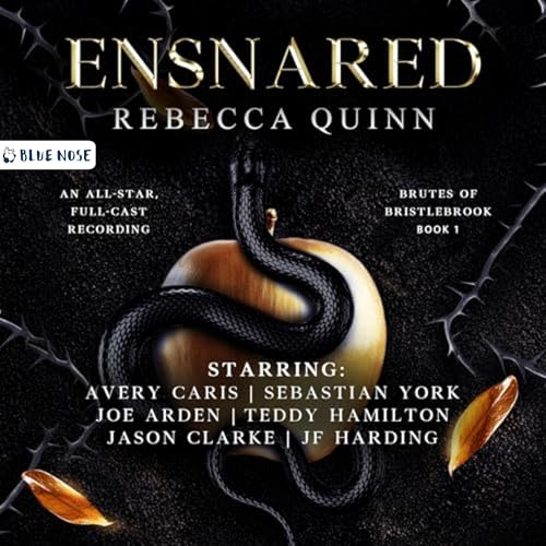 Ensnared: Brutes of Bristlebrook, Book 1