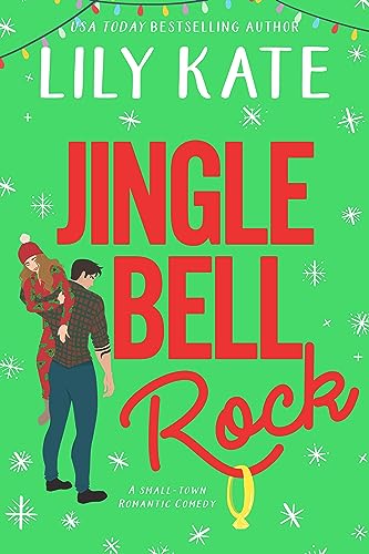 Jingle Bell Rock: a small-town, spicy holiday rom com (The Donovans Book 3)