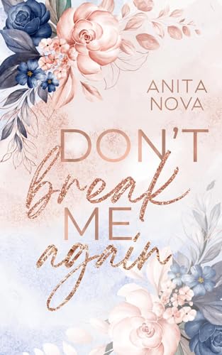 Don't break me again