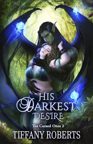 His Darkest Desire (The Cursed Ones Book 2)